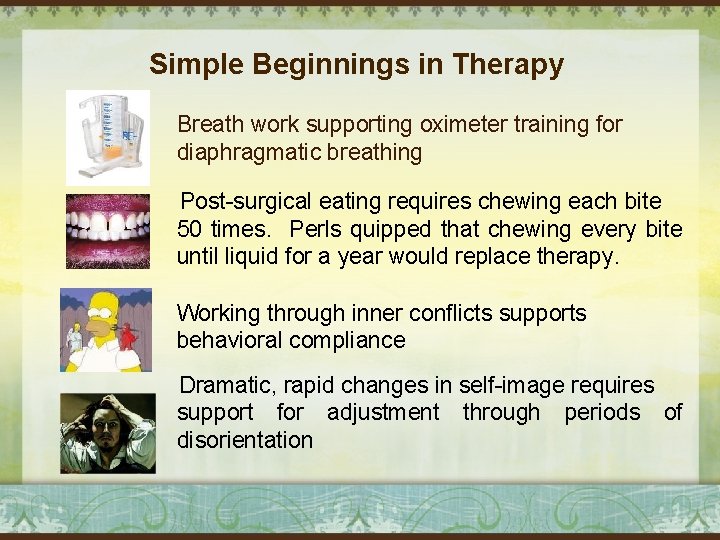 Simple Beginnings in Therapy Breath work supporting oximeter training for diaphragmatic breathing Post-surgical eating