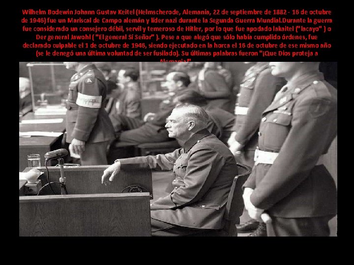 Interrogatorio del acusado V. Keitel en los juicios de Nuremberg Wilhelm Bodewin Johann Gustav