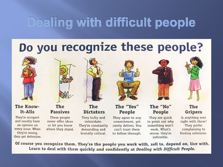 Dealing with difficult people 