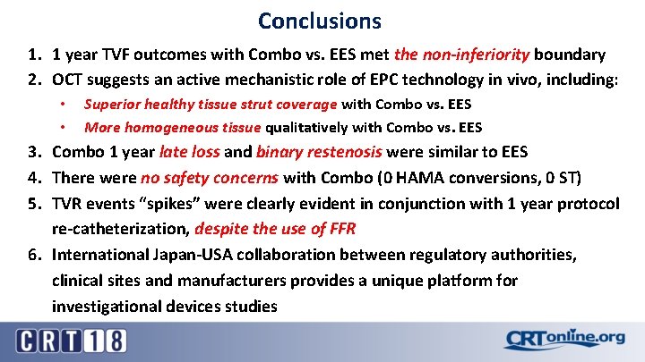 Conclusions 1. 1 year TVF outcomes with Combo vs. EES met the non-inferiority boundary