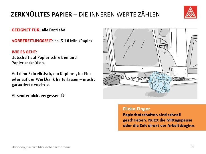ZERKNÜLLTES PAPIER – DIE INNEREN WERTE ZÄHLEN GEEIGNET FÜR: alle Betriebe VORBEREITUNGSZEIT: ca. 5