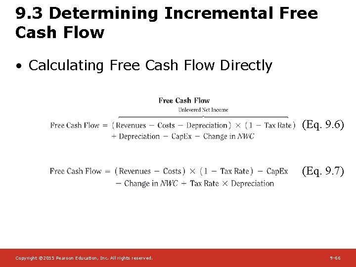 9. 3 Determining Incremental Free Cash Flow • Calculating Free Cash Flow Directly (Eq.