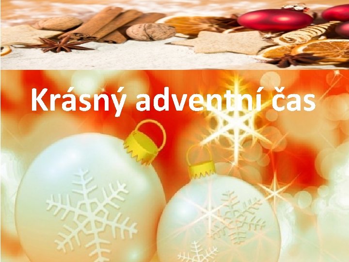 Krásný adventní čas 