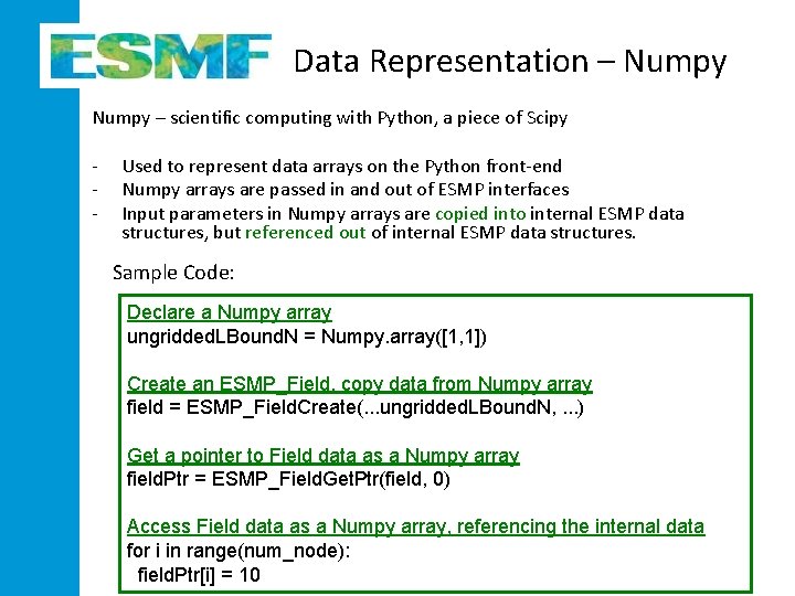 Data Representation – Numpy – scientific computing with Python, a piece of Scipy - Data Representation – Numpy – scientific computing with Python, a piece of Scipy -