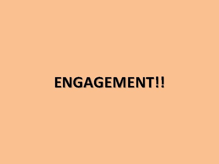 ENGAGEMENT!! 