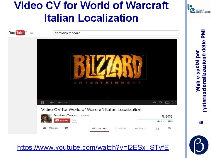 Web e social per l’internazionalizzazione delle PMI Video CV for World of Warcraft Italian