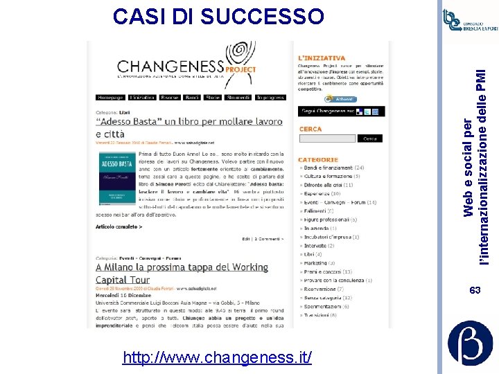 Web e social per l’internazionalizzazione delle PMI CASI DI SUCCESSO 63 http: //www. changeness.