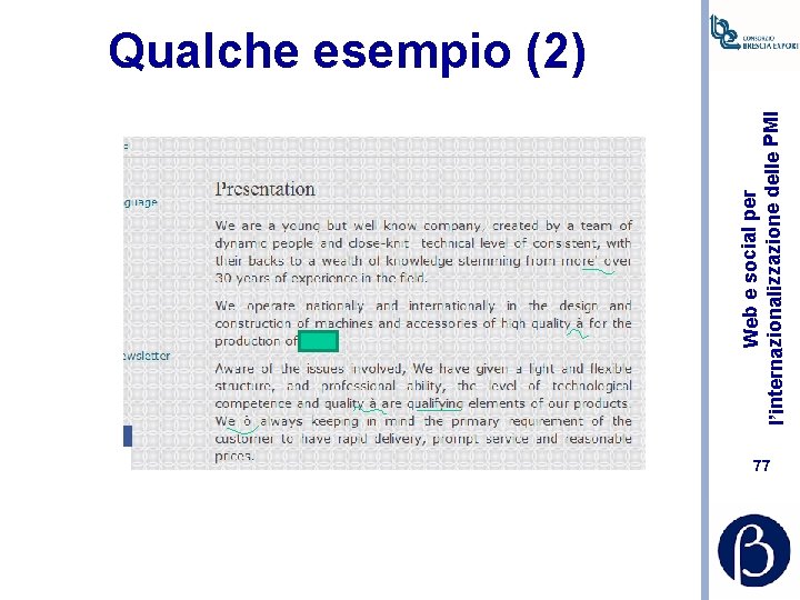 Web e social per l’internazionalizzazione delle PMI Qualche esempio (2) 77 