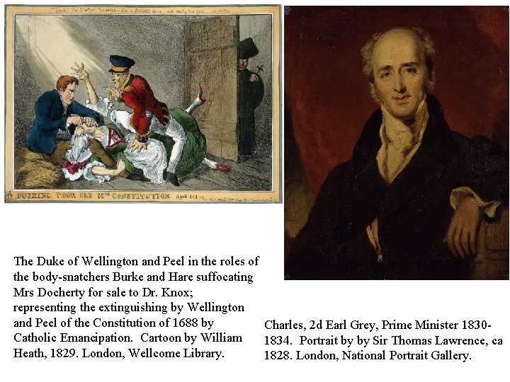 The Duke of Wellington and Peel in the roles of the body-snatchers Burke and