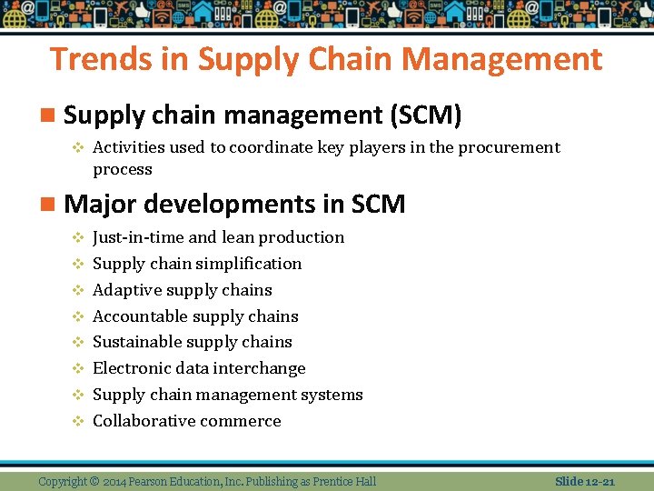 Trends in Supply Chain Management n Supply chain management (SCM) v Activities used to