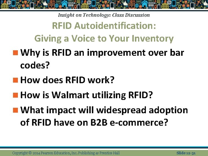 Insight on Technology: Class Discussion RFID Autoidentification: Giving a Voice to Your Inventory n