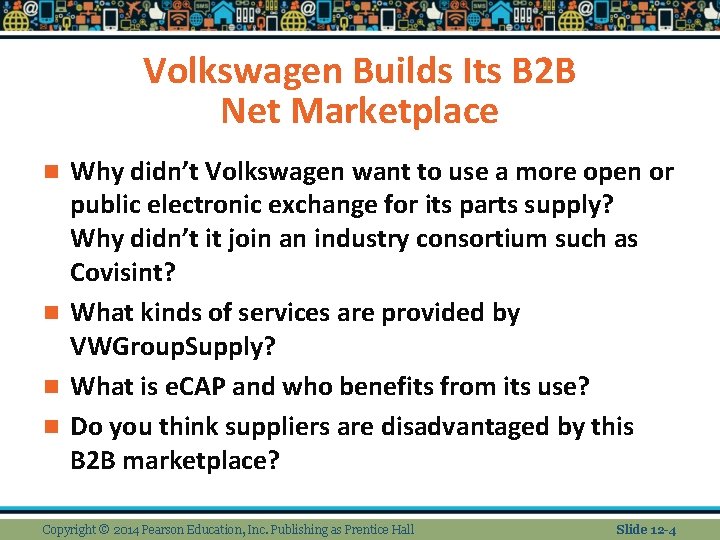 Volkswagen Builds Its B 2 B Net Marketplace Why didn’t Volkswagen want to use