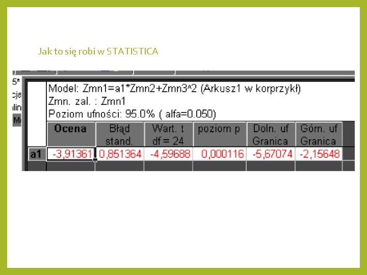 Jak to się robi w STATISTICA 