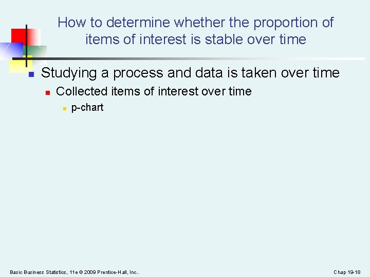 How to determine whether the proportion of items of interest is stable over time