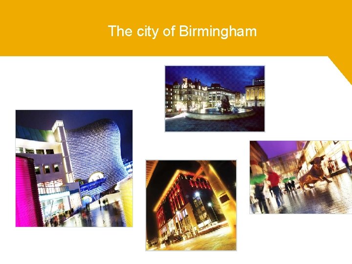 The city of Birmingham 
