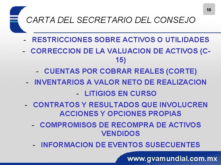 10 CARTA DEL SECRETARIO DEL CONSEJO - RESTRICCIONES SOBRE ACTIVOS O UTILIDADES - CORRECCION