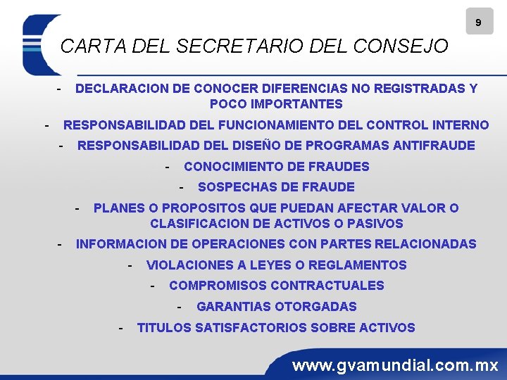 9 CARTA DEL SECRETARIO DEL CONSEJO - DECLARACION DE CONOCER DIFERENCIAS NO REGISTRADAS Y