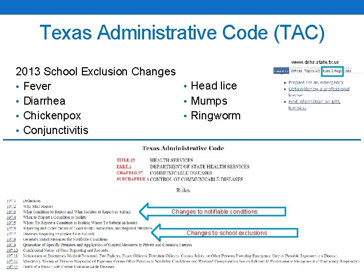 Texas Administrative Code (TAC) www. dshs. state. tx. us 2013 School Exclusion Changes •