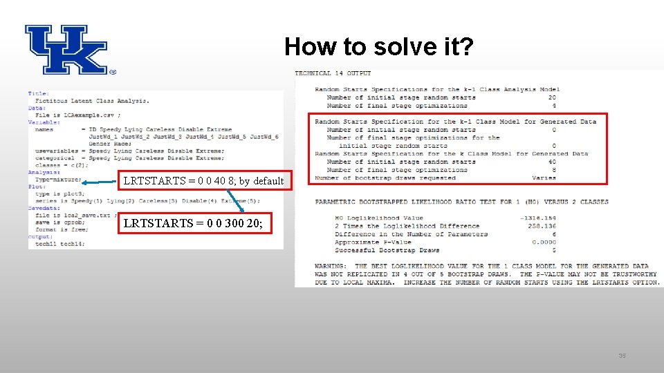 How to solve it? LRTSTARTS = 0 0 40 8; by default LRTSTARTS =
