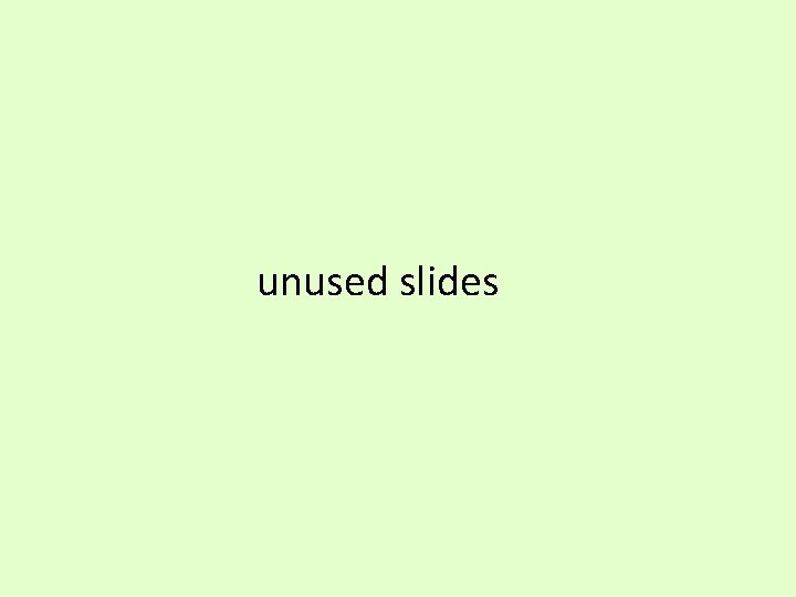 unused slides 
