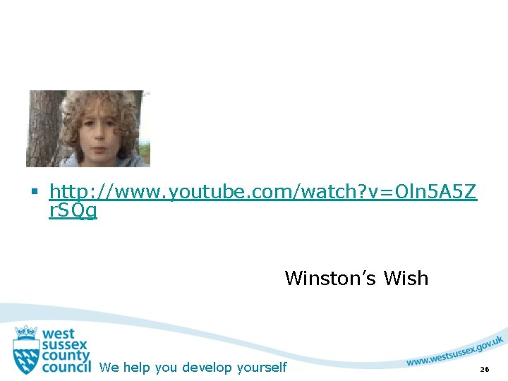 § § http: //www. youtube. com/watch? v=Oln 5 A 5 Z r. SQg Winston’s
