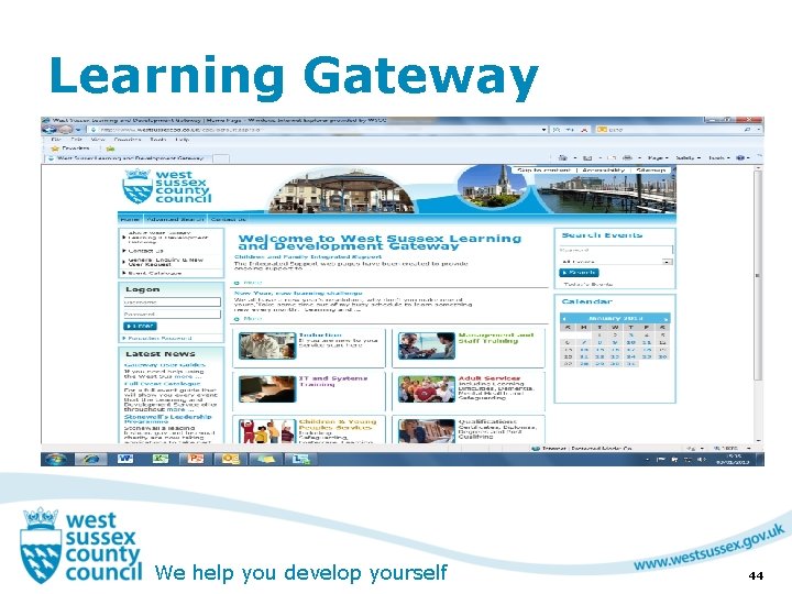 Learning Gateway We help you develop yourself 44 