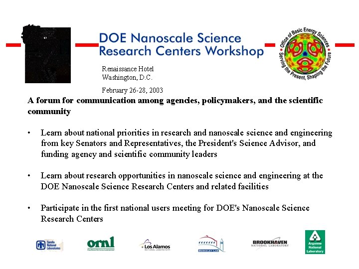 Renaissance Hotel Washington, D. C. February 26 -28, 2003 A forum for communication among