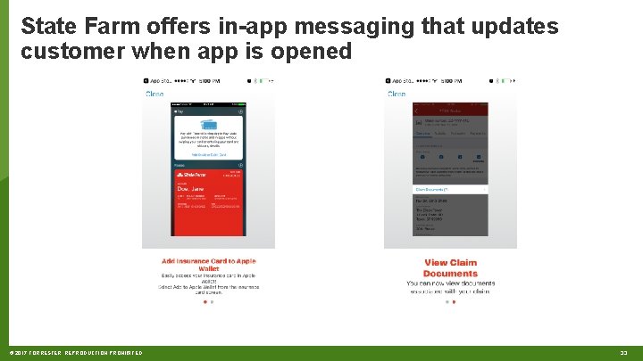 State Farm offers in-app messaging that updates customer when app is opened © 2017
