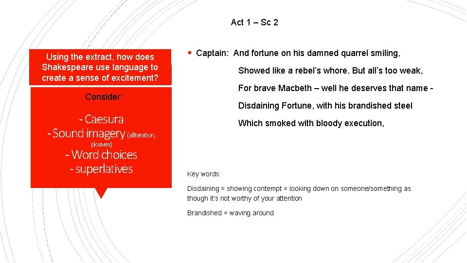 Act 1 – Sc 2 Using the extract, how does Shakespeare use language to