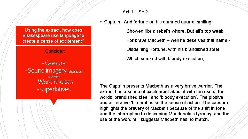 Act 1 – Sc 2 § Captain: And fortune on his damned quarrel smiling,