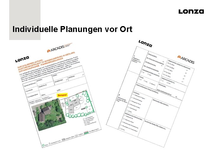 Individuelle Planungen vor Ort Individuelle Planungen vor Ort