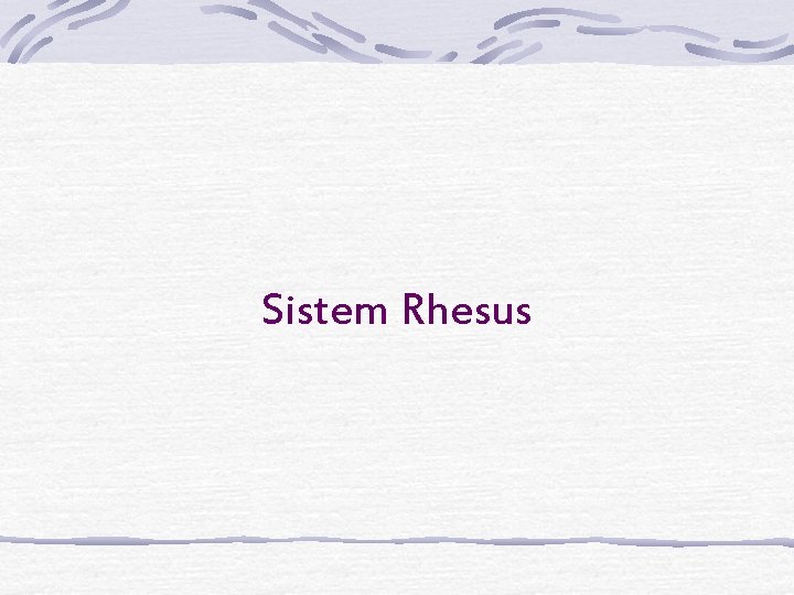 Sistem Rhesus 