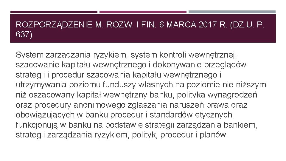 ROZPORZĄDZENIE M. ROZW. I FIN. 6 MARCA 2017 R. (DZ. U. P. 637) System