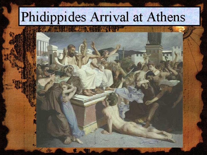 Phidippides Arrival at Athens 