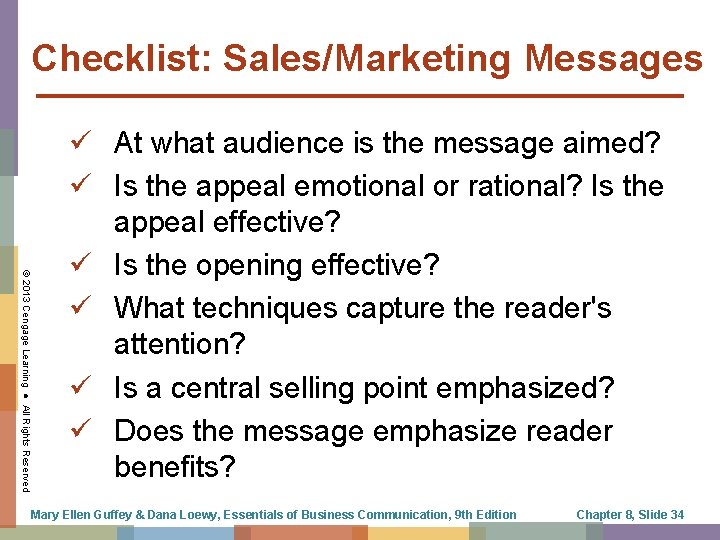 Checklist: Sales/Marketing Messages © 2013 Cengage Learning ● All Rights Reserved ü At what Checklist: Sales/Marketing Messages © 2013 Cengage Learning ● All Rights Reserved ü At what
