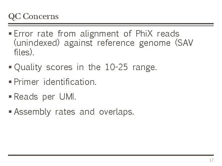 QC Concerns § Error rate from alignment of Phi. X reads (unindexed) against reference