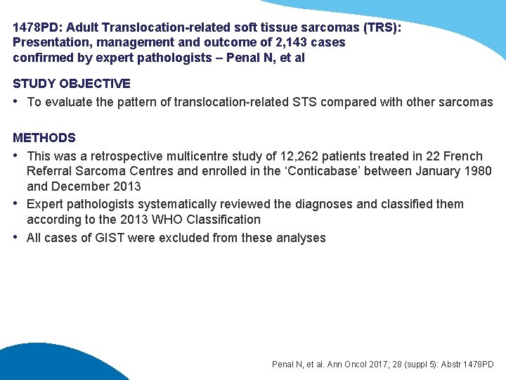 1478 PD: Adult Translocation-related soft tissue sarcomas (TRS): Presentation, management and outcome of 2,