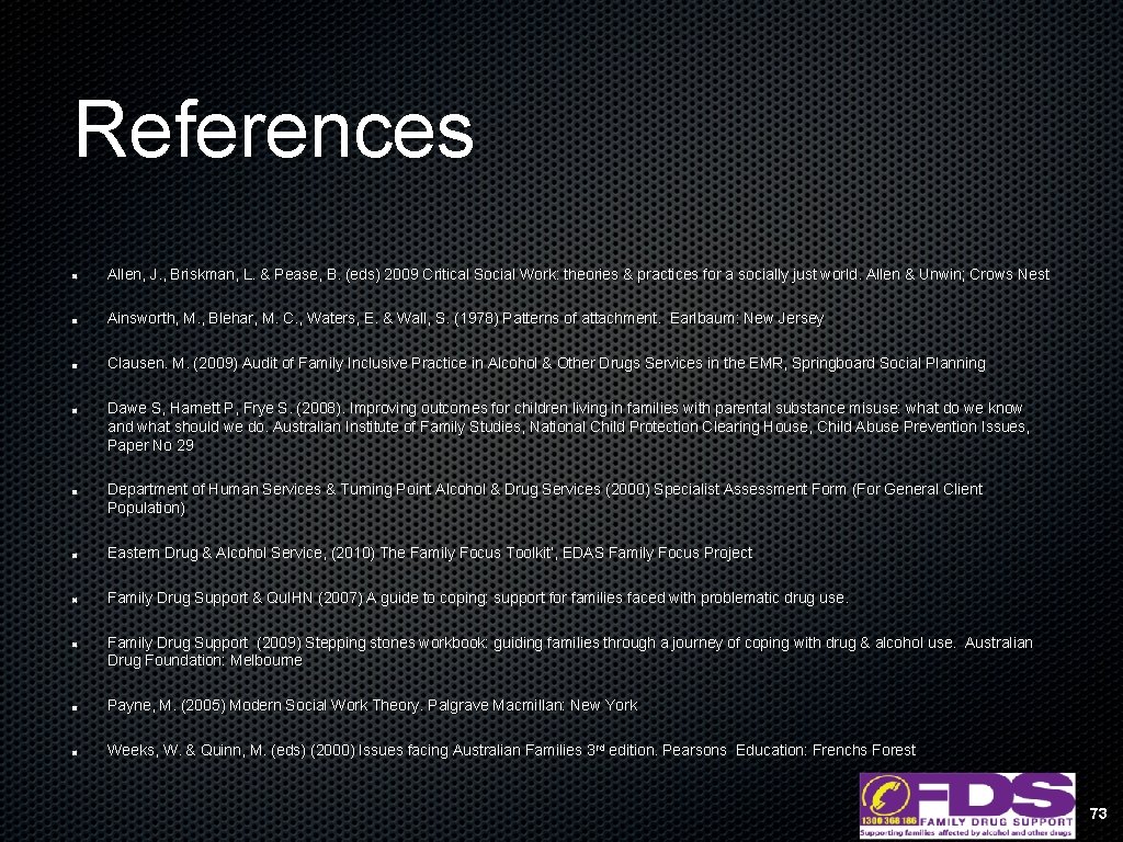 References Allen, J. , Briskman, L. & Pease, B. (eds) 2009 Critical Social Work: