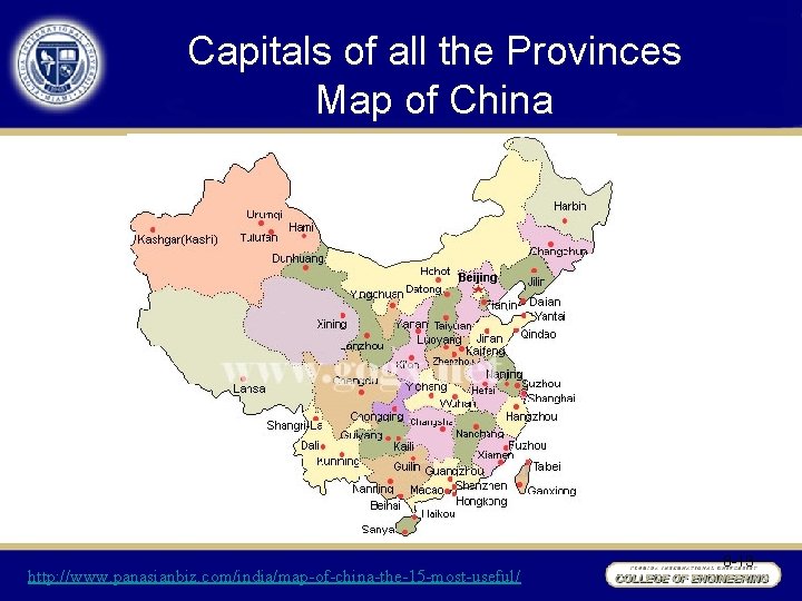 Capitals of all the Provinces Map of China http: //www. panasianbiz. com/india/map-of-china-the-15 -most-useful/ 8