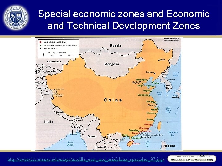 Special economic zones and Economic and Technical Development Zones http: //www. lib. utexas. edu/maps/middle_east_and_asia/china_specialec_97.