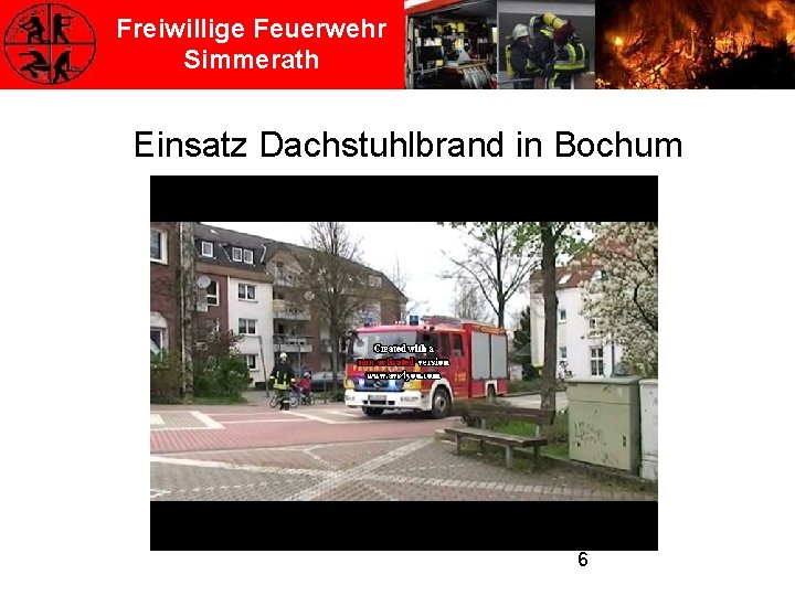 Freiwillige Feuerwehr Simmerath Einsatz Dachstuhlbrand in Bochum 6 