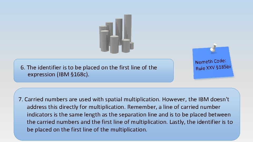 6. The identifier is to be placed on the first line of the expression