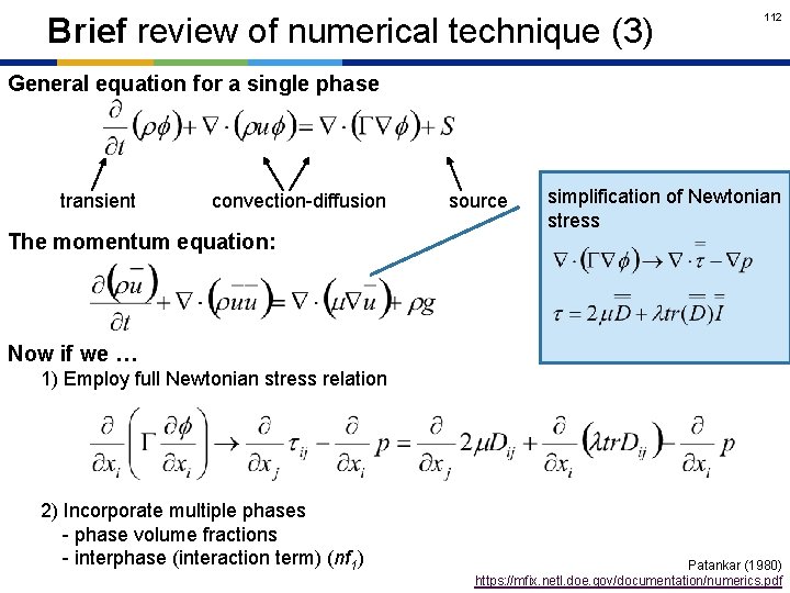 Brief review of numerical technique (3) 112 General equation for a single phase transient