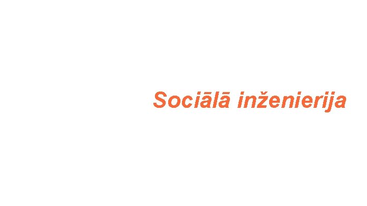 Sociālā inženierija 