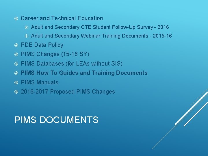  Career and Technical Education Adult and Secondary CTE Student Follow-Up Survey - 2016