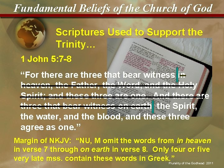 Fundamental Beliefs of the Church of God Scriptures Used to Support the Trinity… 1