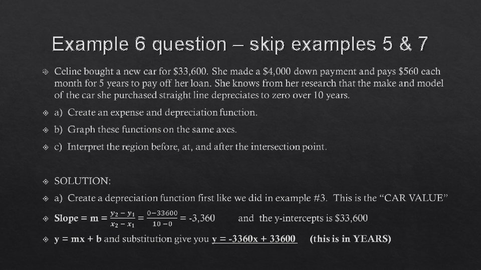 Example 6 question – skip examples 5 & 7 