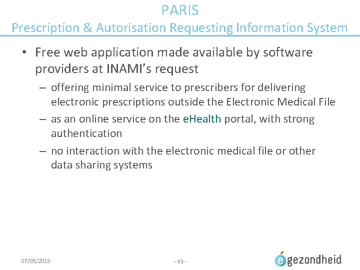PARIS Prescription & Autorisation Requesting Information System • Free web application made available by