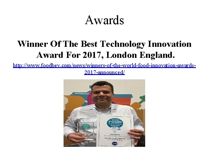 Awards Winner Of The Best Technology Innovation Award For 2017, London England. http: //www.