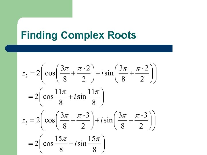 Finding Complex Roots 